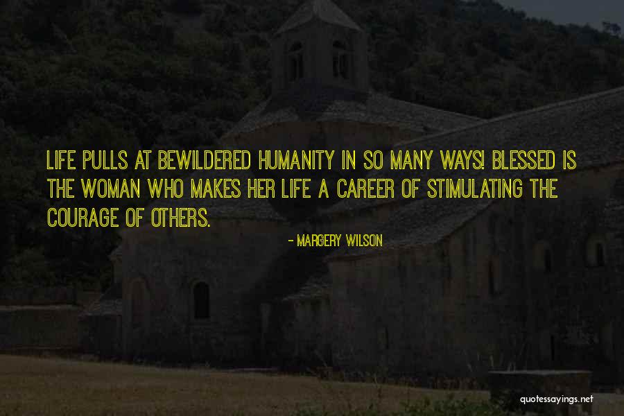 Pulls Quotes By Margery Wilson Pulls Quotes By Margery Wilson