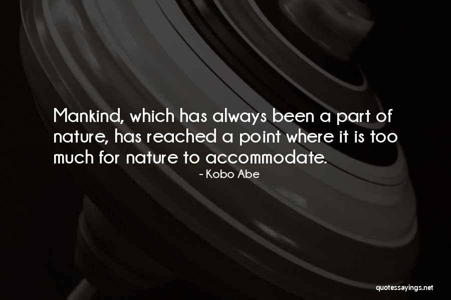 Pullum Purna Quotes By Kobo Abe Pullum Purna Quotes By Kobo Abe