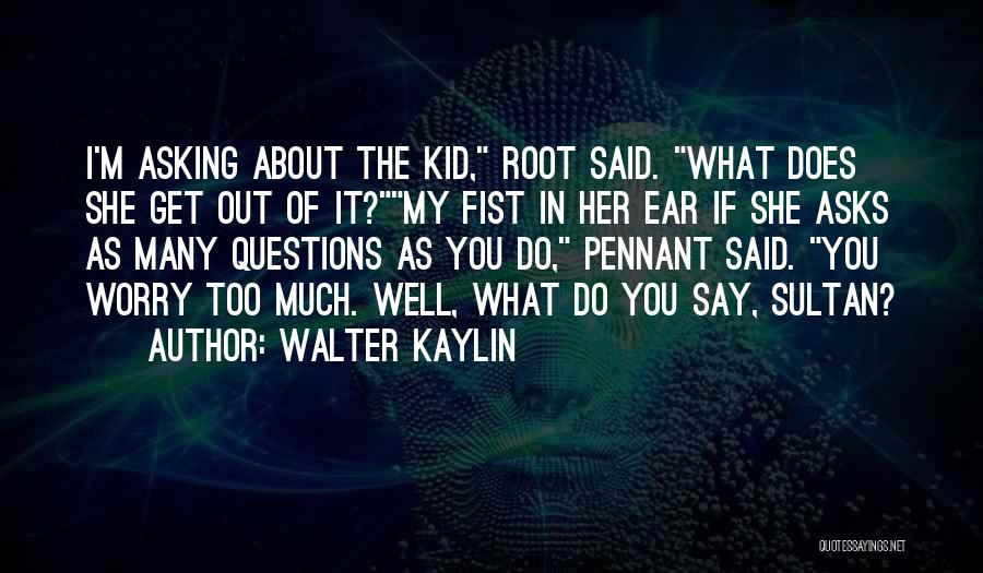 Pulp Fiction Say What Quotes By Walter Kaylin