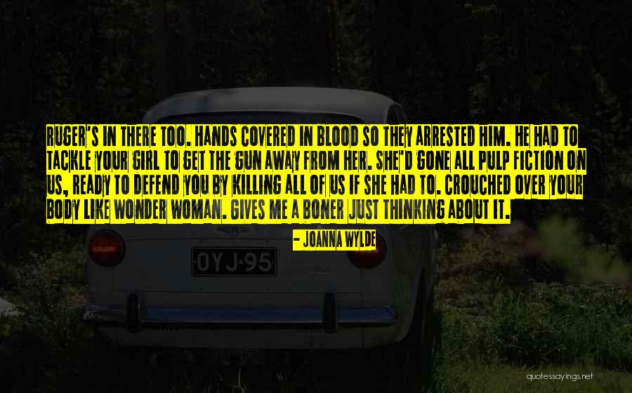 Pulp Plus Fiction Quotes By Joanna Wylde Pulp Plus Fiction Quotes By Joanna Wylde