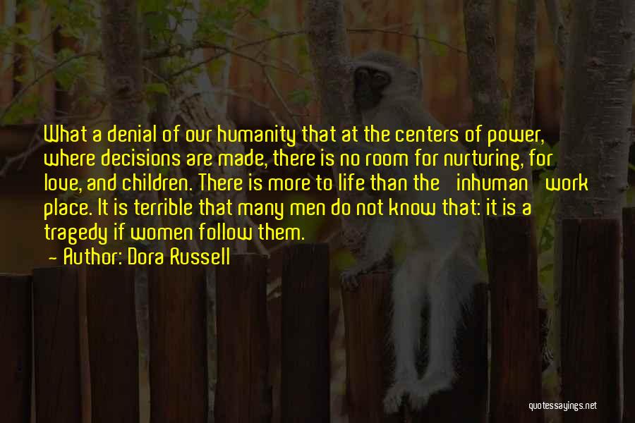 Pulpero Quotes By Dora Russell
