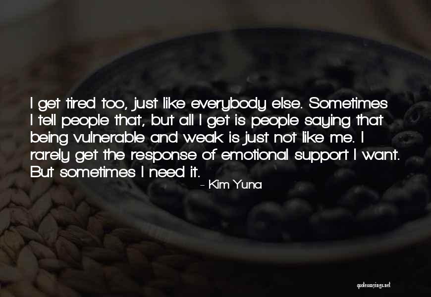 Pulpwood Buyers Quotes By Kim Yuna Pulpwood Buyers Quotes By Kim Yuna