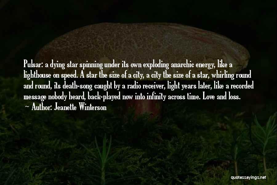 Pulsar Quotes By Jeanette Winterson