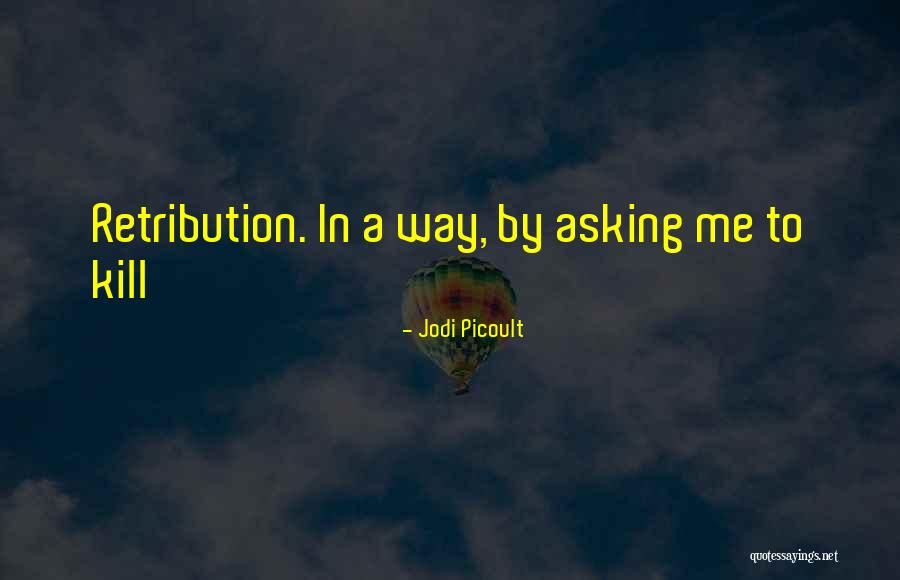 Pulsates Woodpecker Quotes By Jodi Picoult Pulsates Woodpecker Quotes By Jodi Picoult