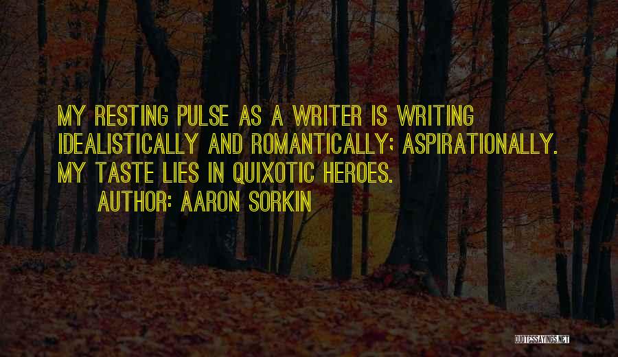 Pulse Quotes By Aaron Sorkin