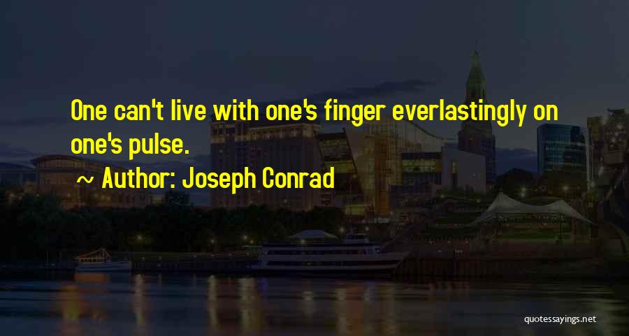 Pulse Quotes By Joseph Conrad