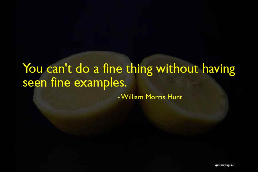 Pulsebeat Enterprises Quotes By William Morris Hunt Pulsebeat Enterprises Quotes By William Morris Hunt