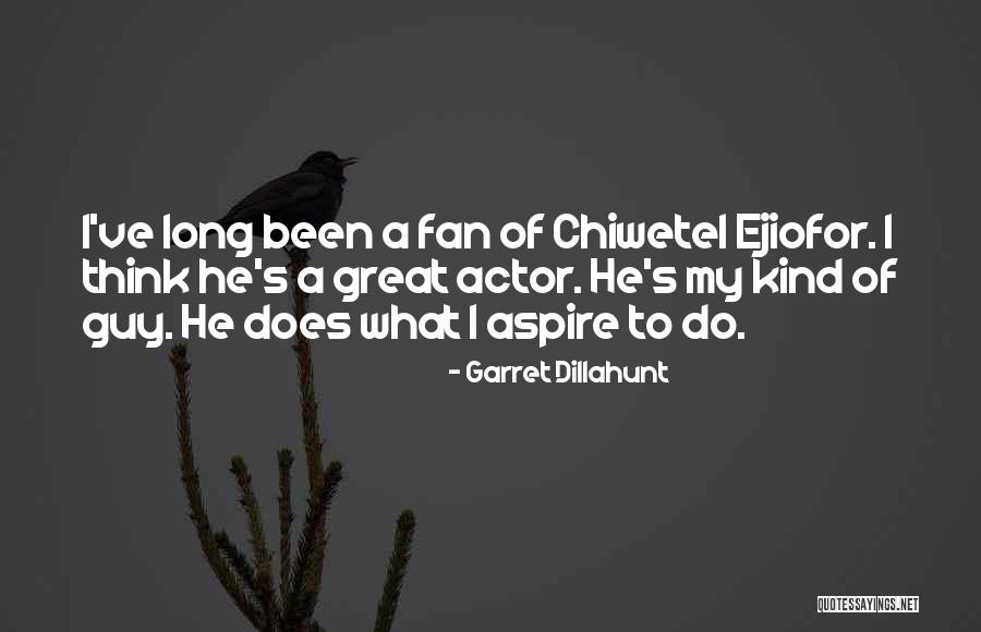 Pulsed Wave Quotes By Garret Dillahunt Pulsed Wave Quotes By Garret Dillahunt