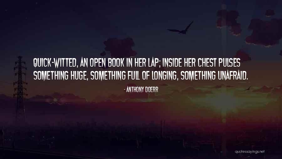Pulses Quotes By Anthony Doerr Pulses Quotes By Anthony Doerr