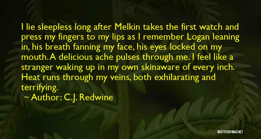 Pulses Quotes By C.J. Redwine
