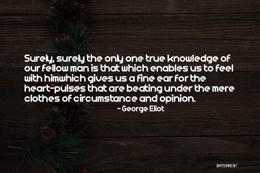 Pulses Quotes By George Eliot Pulses Quotes By George Eliot