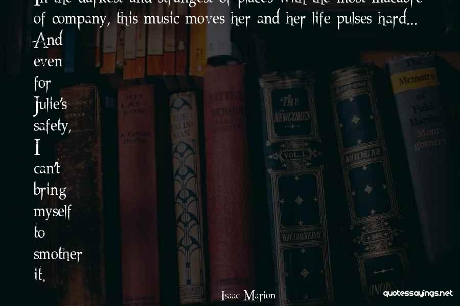 Pulses Quotes By Isaac Marion Pulses Quotes By Isaac Marion