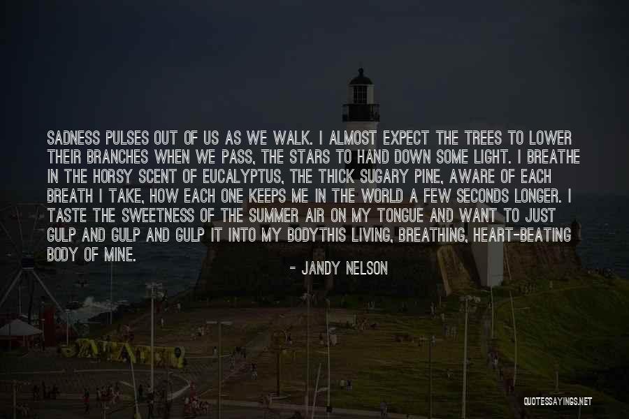 Pulses Quotes By Jandy Nelson Pulses Quotes By Jandy Nelson