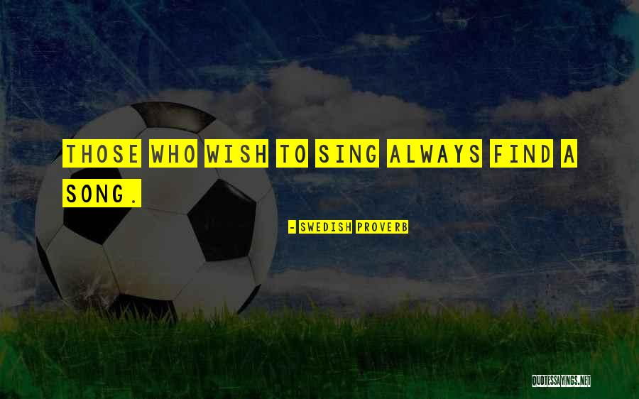 Pulsford Lodge Quotes By Swedish Proverb Pulsford Lodge Quotes By Swedish Proverb