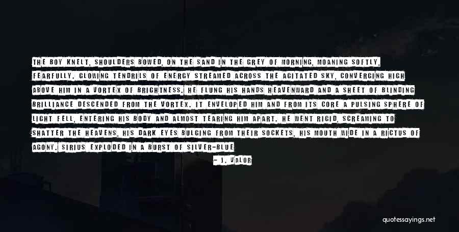 Pulsing Sound Quotes By J. Valor Pulsing Sound Quotes By J. Valor