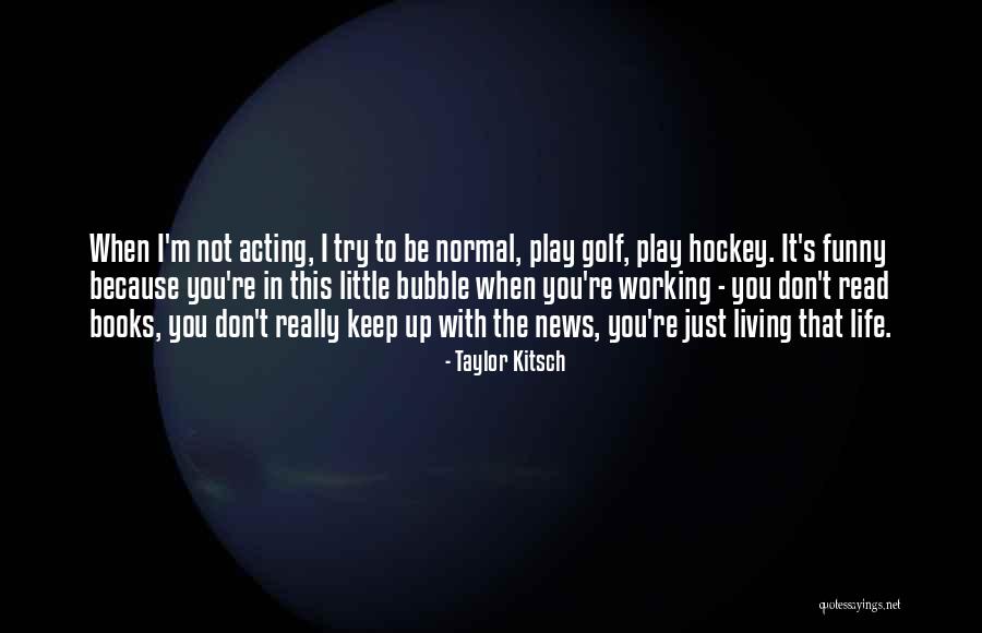Pulsing Sound Quotes By Taylor Kitsch Pulsing Sound Quotes By Taylor Kitsch