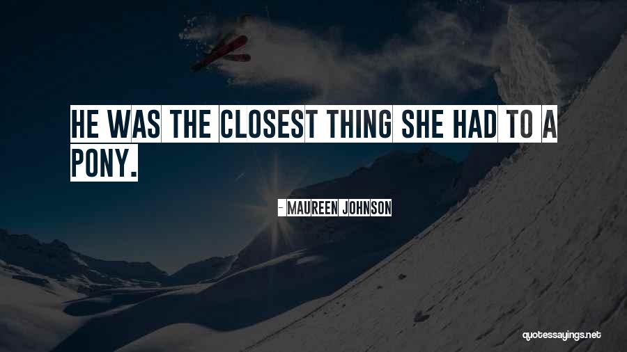 Pulsions Jia Quotes By Maureen Johnson