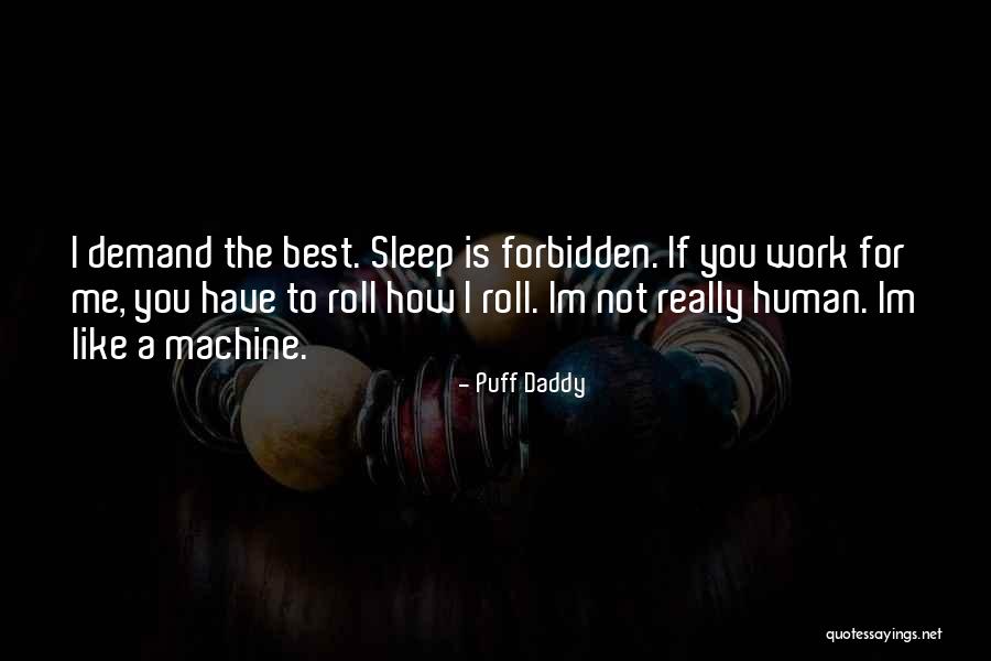 Pulteney Practice Quotes By Puff Daddy Pulteney Practice Quotes By Puff Daddy