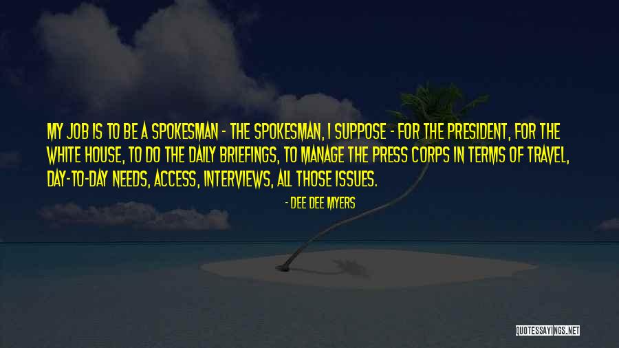 Pulverizes 7 Quotes By Dee Dee Myers Pulverizes 7 Quotes By Dee Dee Myers