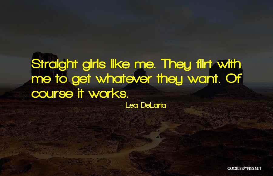 Pulverizes 7 Quotes By Lea DeLaria Pulverizes 7 Quotes By Lea DeLaria