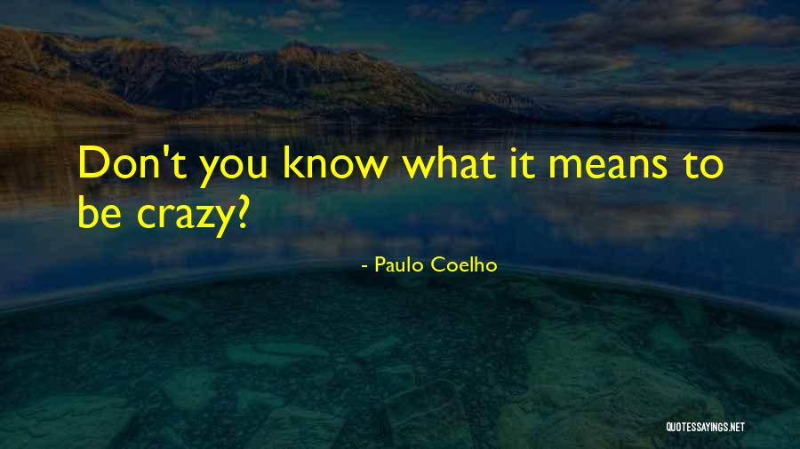 Pulverizing Machine Quotes By Paulo Coelho Pulverizing Machine Quotes By Paulo Coelho