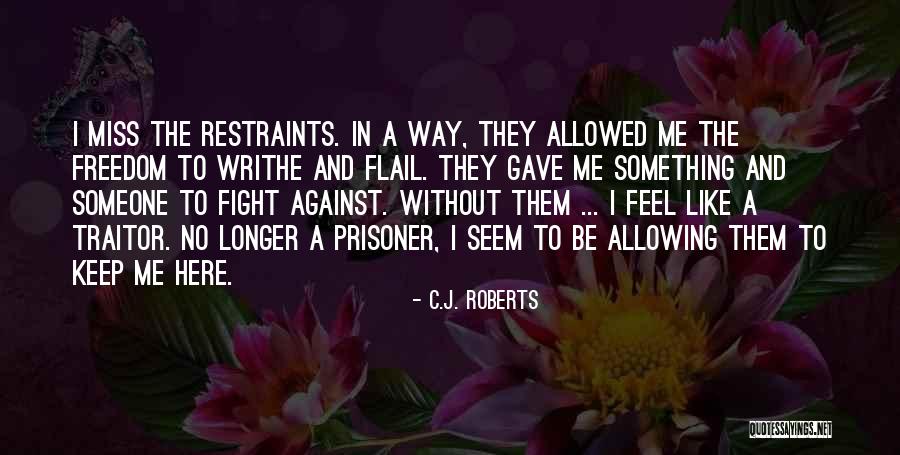 Pulvers Glass Quotes By C.J. Roberts Pulvers Glass Quotes By C.J. Roberts