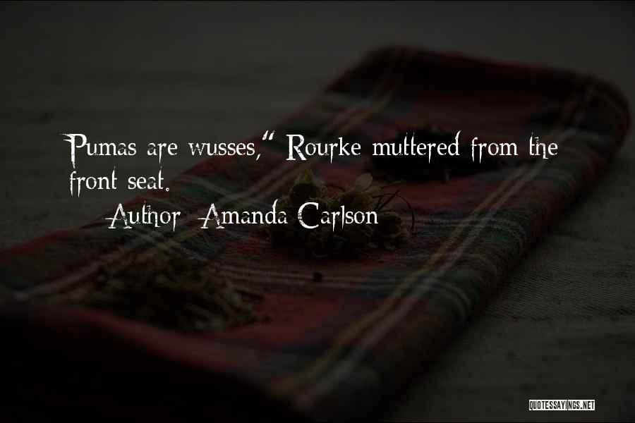 Pumas Quotes By Amanda Carlson