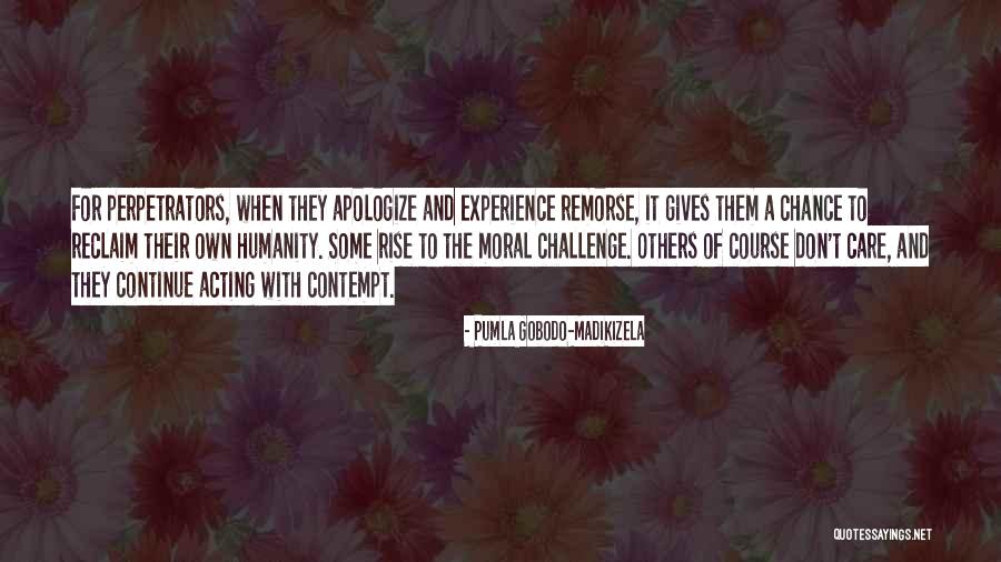 Pumla Gobodo Quotes By Pumla Gobodo-Madikizela Pumla Gobodo Quotes By Pumla Gobodo-Madikizela