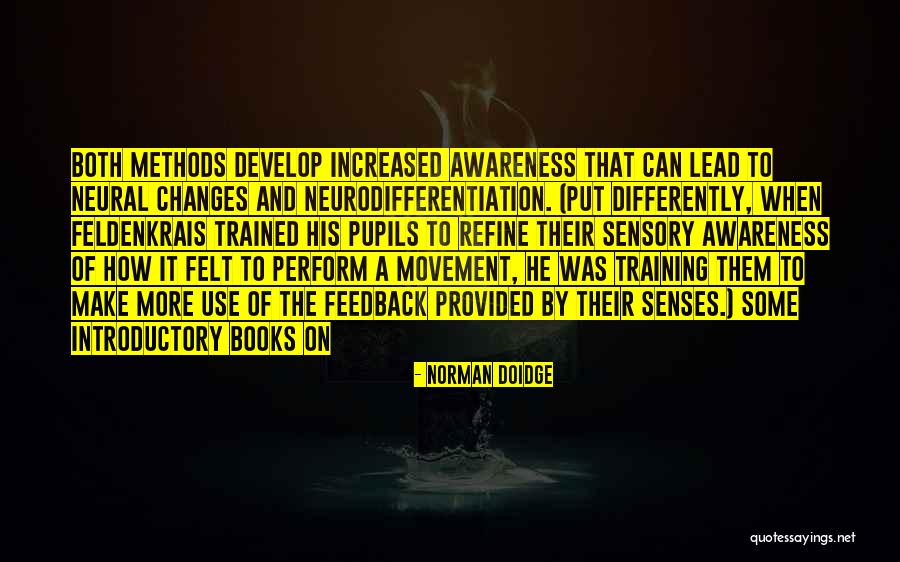 Pummarola Miami Quotes By Norman Doidge Pummarola Miami Quotes By Norman Doidge