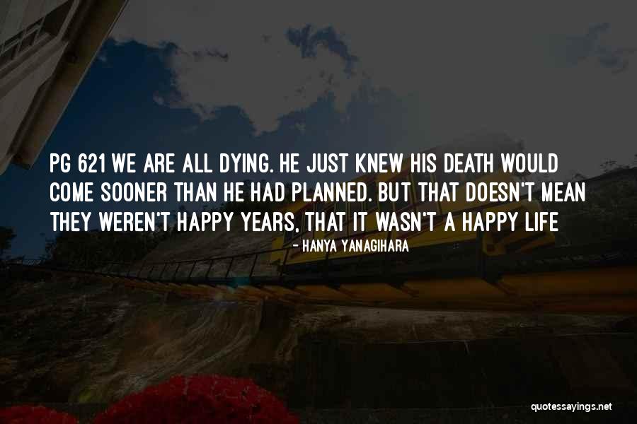 Pummelled Spelling Quotes By Hanya Yanagihara Pummelled Spelling Quotes By Hanya Yanagihara