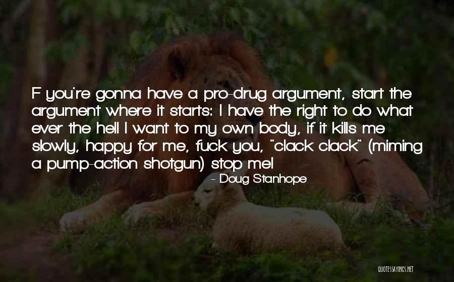 Pump It Quotes By Doug Stanhope