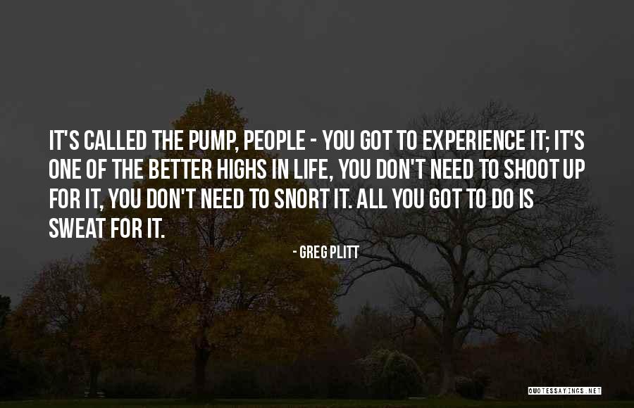 Pump It Quotes By Greg Plitt