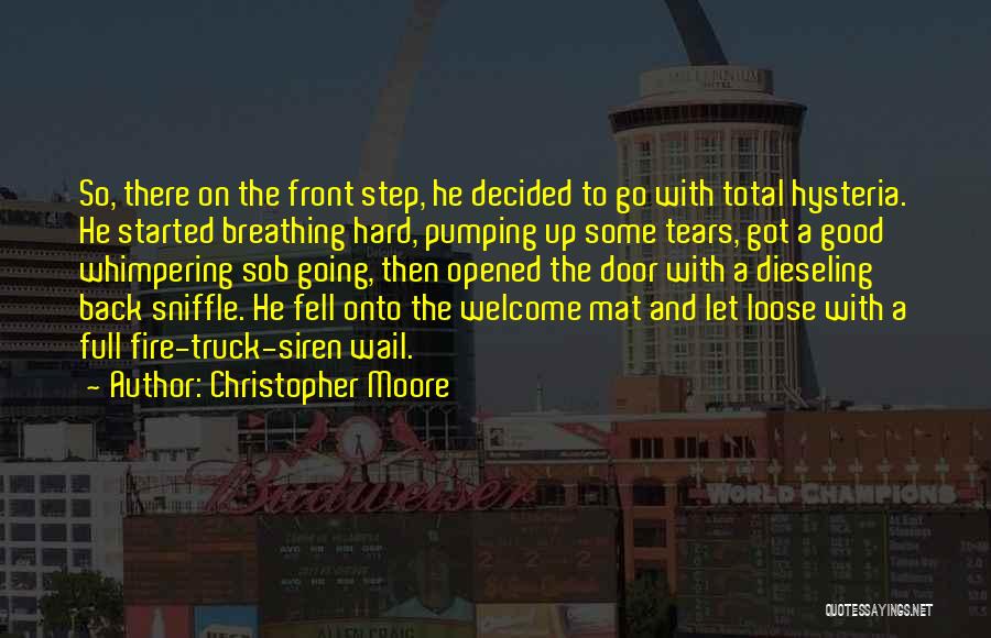 Pumping Up Quotes By Christopher Moore