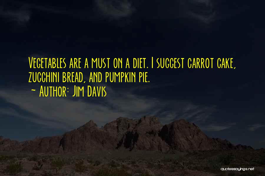 Pumpkin Quotes By Jim Davis