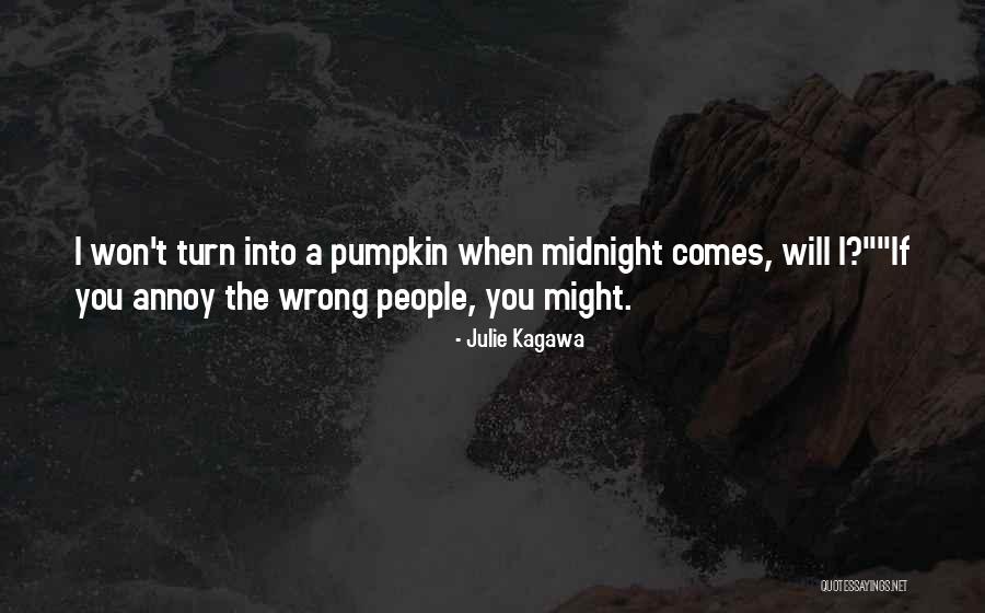 Pumpkin Quotes By Julie Kagawa