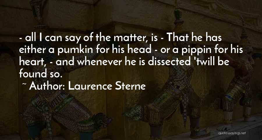 Pumpkin Quotes By Laurence Sterne