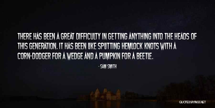 Pumpkin Quotes By Sam Smith