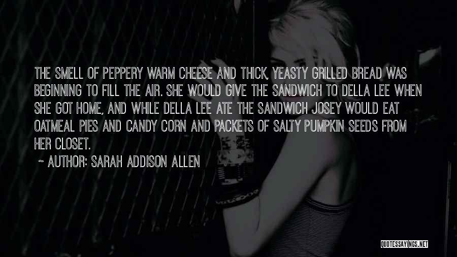 Pumpkin Quotes By Sarah Addison Allen