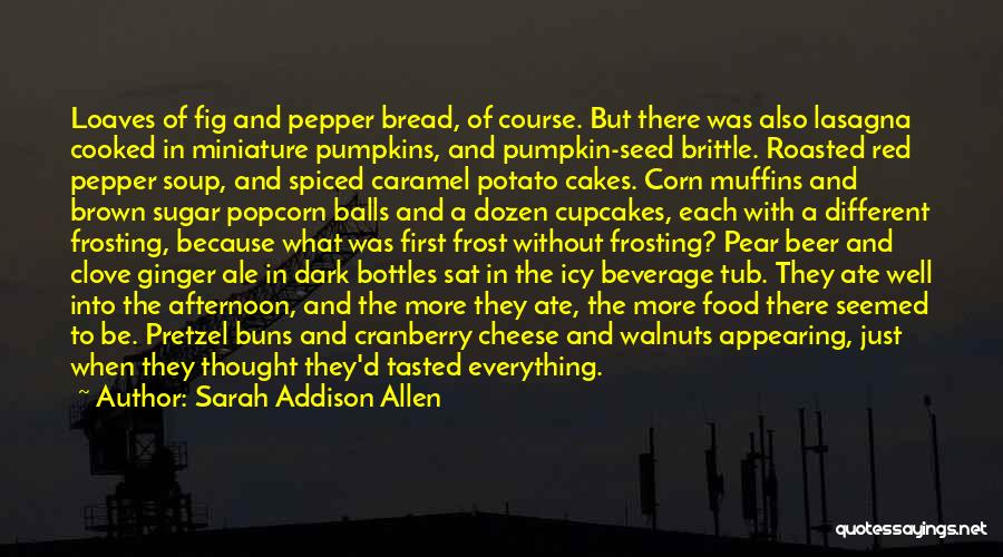 Pumpkins Quotes By Sarah Addison Allen