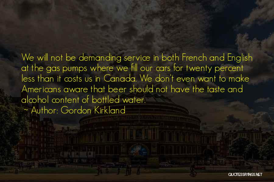 Pumps Quotes By Gordon Kirkland