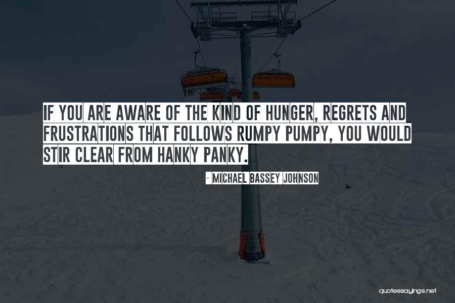 Pumpy Quotes By Michael Bassey Johnson Pumpy Quotes By Michael Bassey Johnson