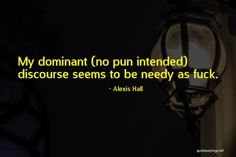 Pun Quotes By Alexis Hall