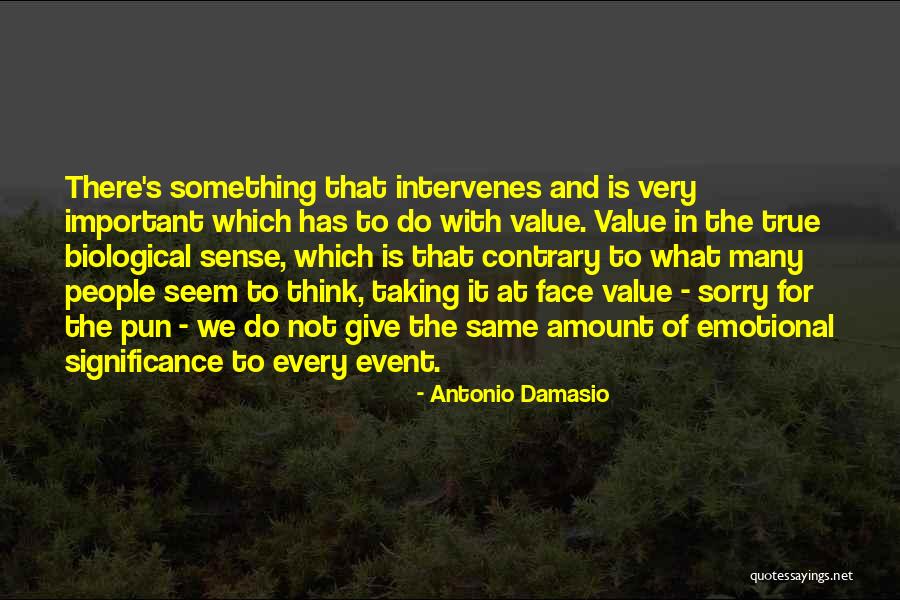 Pun Quotes By Antonio Damasio