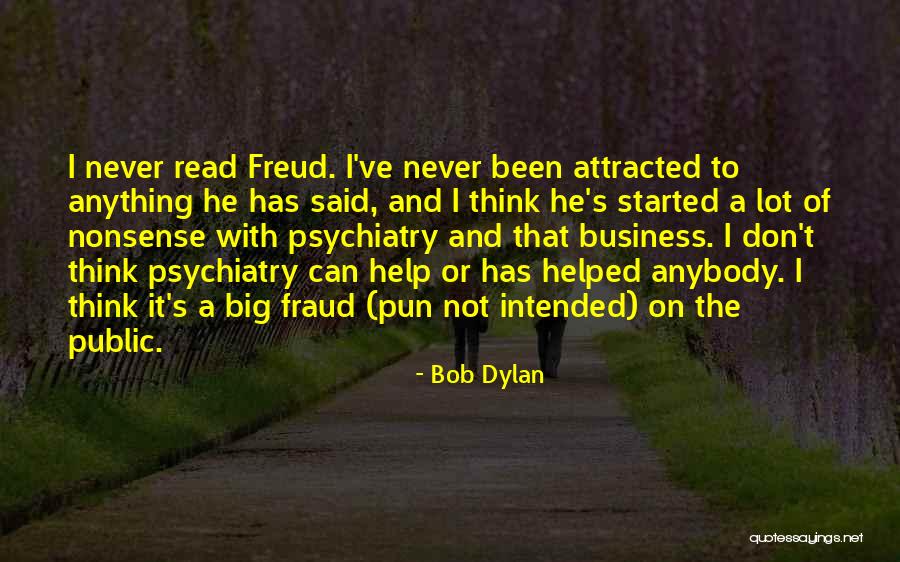 Pun Quotes By Bob Dylan Pun Quotes By Bob Dylan