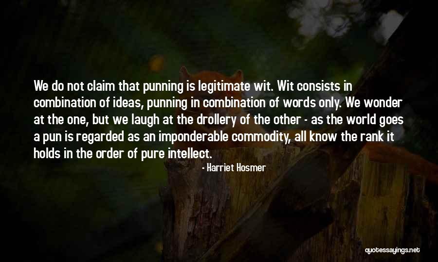 Pun Quotes By Harriet Hosmer