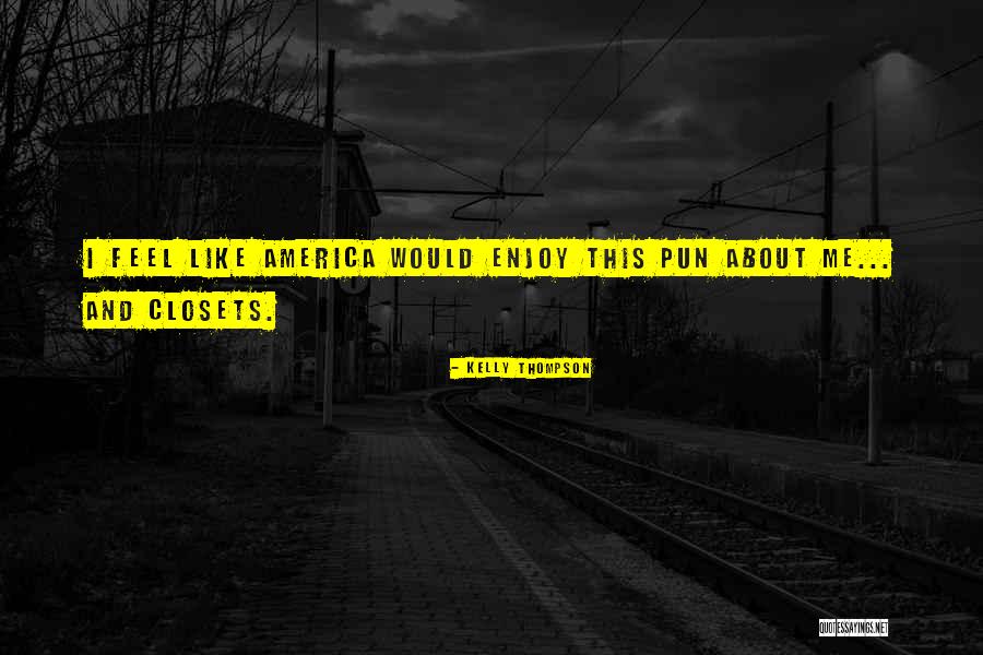 Pun Quotes By Kelly Thompson Pun Quotes By Kelly Thompson