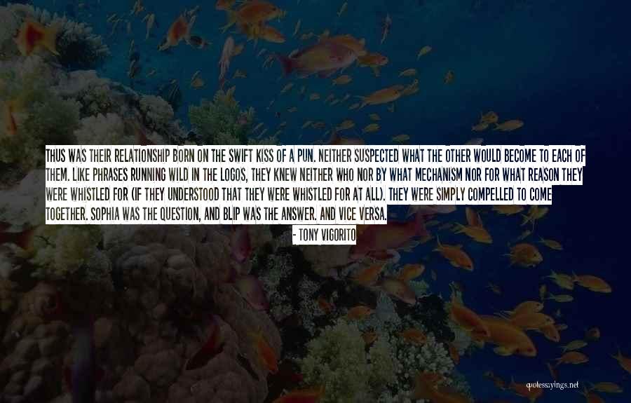 Pun Quotes By Tony Vigorito Pun Quotes By Tony Vigorito