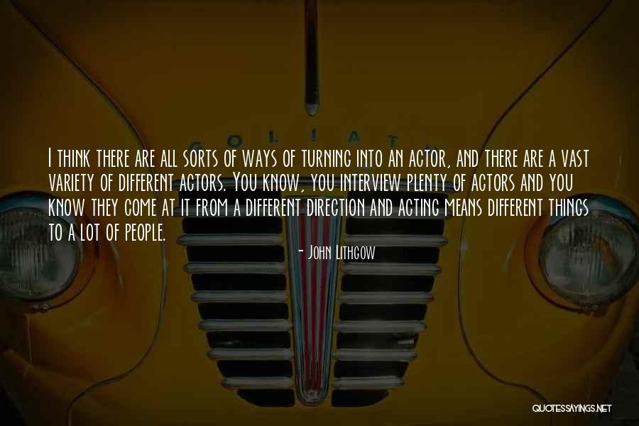 Punarnavi And Rahul Quotes By John Lithgow Punarnavi And Rahul Quotes By John Lithgow