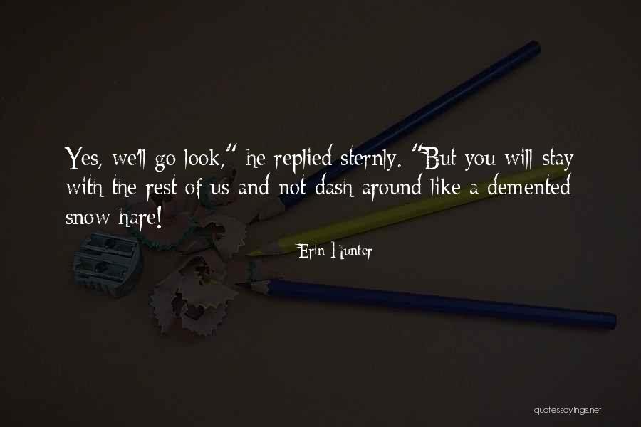 Puncak Becici Quotes By Erin Hunter Puncak Becici Quotes By Erin Hunter