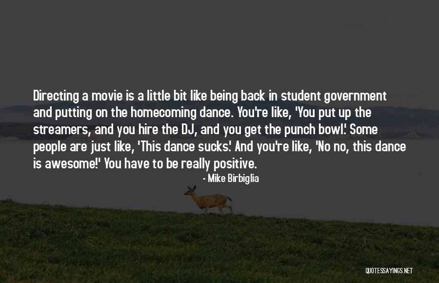 Punch Bowl Quotes By Mike Birbiglia